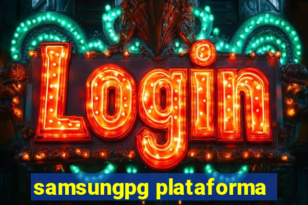 samsungpg plataforma